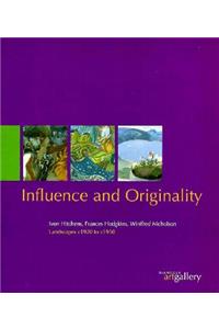 Influence and Originality: Ivon Hitchens, Frances Hodgkins, Winifred Nicholson Landscapes...