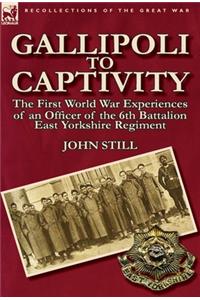 Gallipoli to Captivity