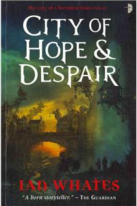 City of Hope & Despair
