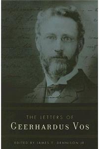 Letters of Geerhardus Vos