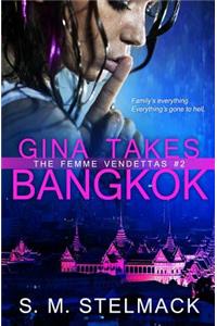 Gina Takes Bangkok
