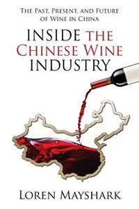 Inside the Chinese Wine Industry