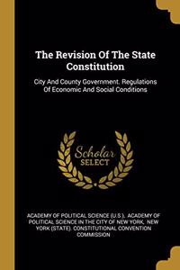 The Revision Of The State Constitution