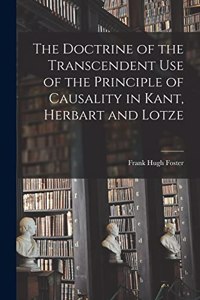 Doctrine of the Transcendent Use of the Principle of Causality in Kant, Herbart and Lotze