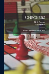 Checkers; World's Championship Match Games