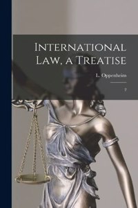 International law, a Treatise