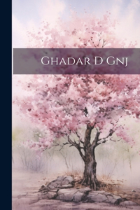 Ghadar d gnj