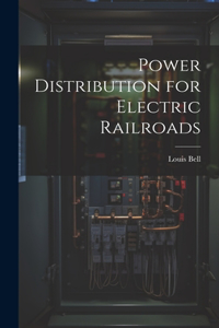 Power Distribution for Electric Railroads