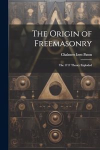 The Origin of Freemasonry