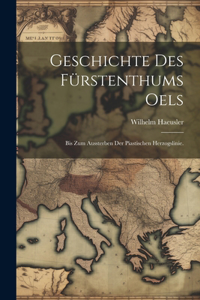 Geschichte des Fürstenthums Oels