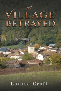 Village Betrayed