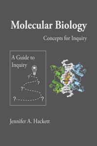 Molecular Biology Concepts for Inquiry