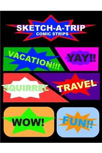 Sketch-A-Trip Comic Strips
