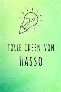 Tolle Ideen von Hasso