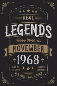 Real Legends were born in November 1968