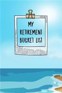 My Retirement Bucket List