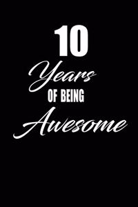 10 years of being awesome
