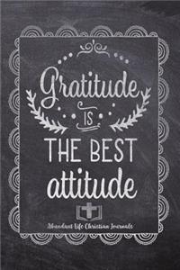 Gratitude Is The Best Attitude