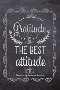 Gratitude Is The Best Attitude