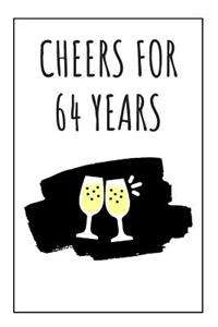 Cheers For 64 Years Notebook