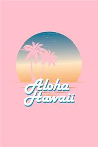 Aloha Hawaii