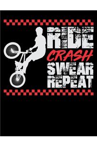 Ride Crash Swear Repeat