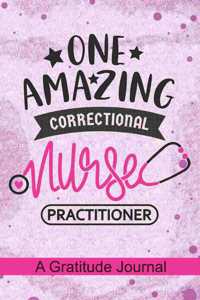 One Amazing Correctional Nurse Practitioner - A Gratitude Journal