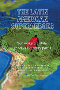 Latin American Superheroes