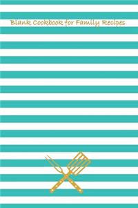 Blank Cookbook for Family Recipes