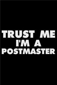 Trust Me I'm A Postmaster