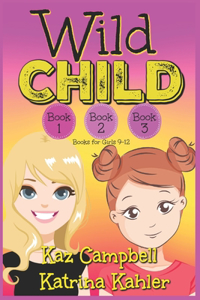 WILD CHILD - Books 1, 2 and 3