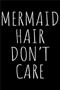 Mermaid hair don't care
