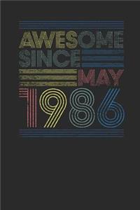 Awesome Since May 1986