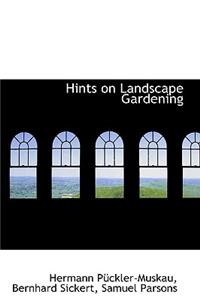 Hints on Landscape Gardening