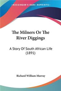 The Milners Or The River Diggings