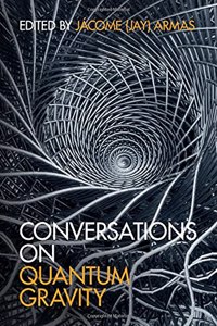 Conversations on Quantum Gravity