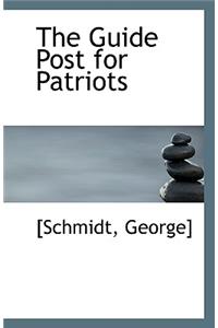 The Guide Post for Patriots