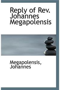 Reply of REV. Johannes Megapolensis
