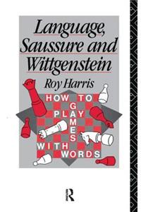 Language, Saussure and Wittgenstein