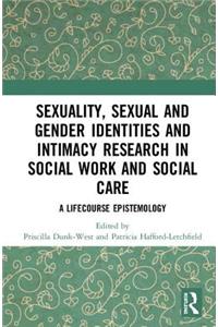 Sexuality, Sexual and Gender Identities and Intimacy Research in Social Work and Social Care