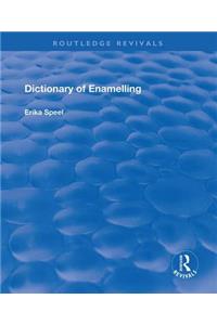 Dictionary of Enamelling