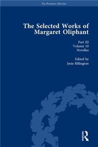 The Selected Works of Margaret Oliphant, Part III Volume 10