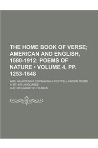 The Home Book of Verse (Volume 4, Pp. 1253-1648); American and English, 1580-1912 Poems of Nature. with an Appendix Containing a Few Well-Known Poems in Other Languages
