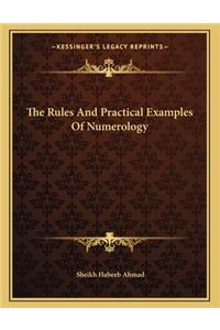 The Rules and Practical Examples of Numerology