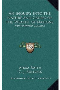 Inquiry Into the Nature and Causes of the Wealth of Nations