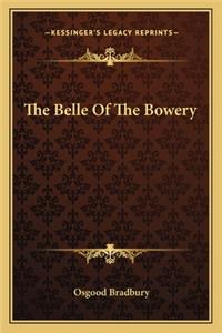 The Belle of the Bowery