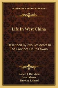 Life in West China