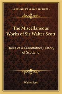 The Miscellaneous Works of Sir Walter Scott