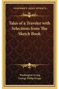 Tales of a Traveler with Selections from the Sketch Book