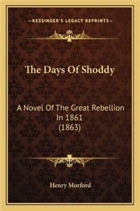 The Days Of Shoddy
